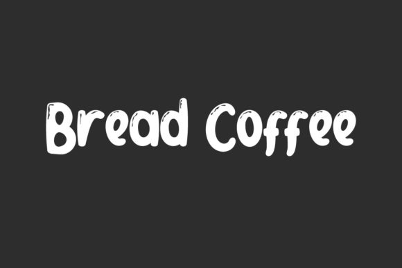 Bread Coffee: A Font That Fuels Creativity and Communication