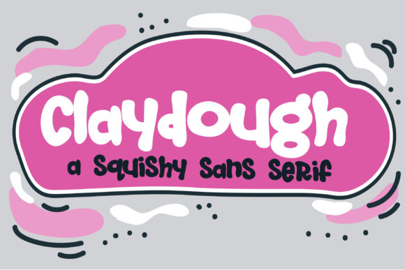 Claydough: The Whimsical Font for a Playful, Youthful Vibe
