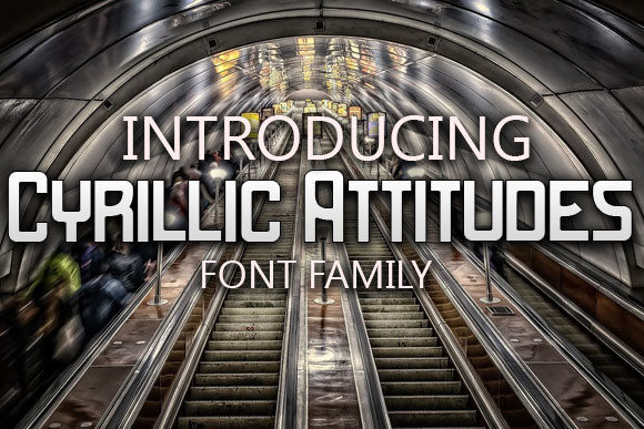 Cyrillic Attitudes: A Unique Font for Expressive Typography