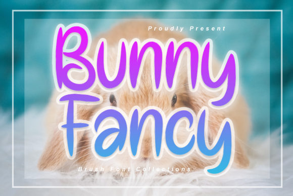 Discover the Elegance of Bunny Fancy: A Handwriting Font for Every Occasion