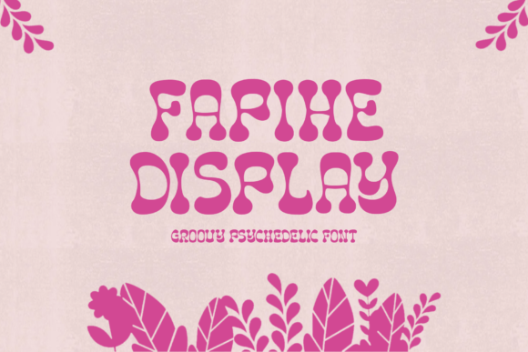 Fapihe: A Wavy, Chic Display Font with Retro Flair