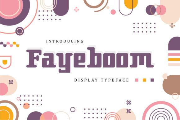 Fayeboom: A Bold and Stylish Display Font for Impactful Designs