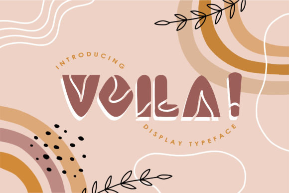 Voila: A Cool and Fun Display Font for Modern Designers
